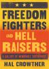 Freedom_fighters_and_hell_raisers